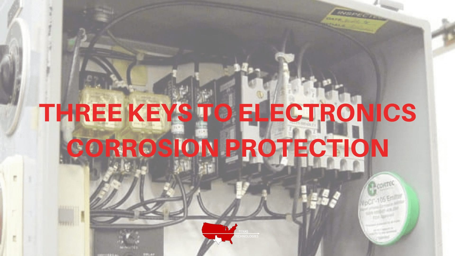Three Keys to Electronics Corrosion Protection