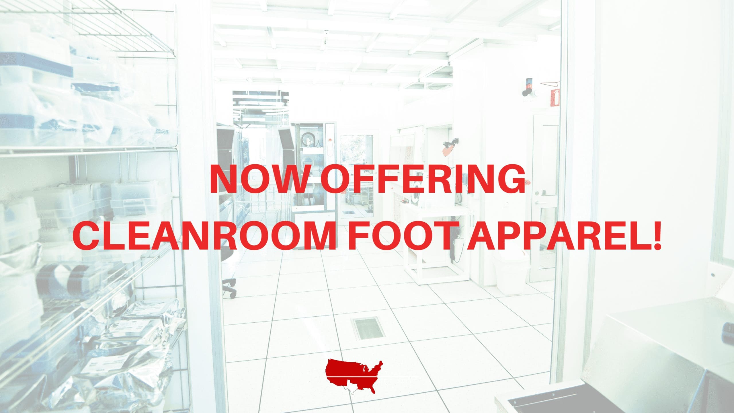 Now Offering Cleanroom Foot Apparel!