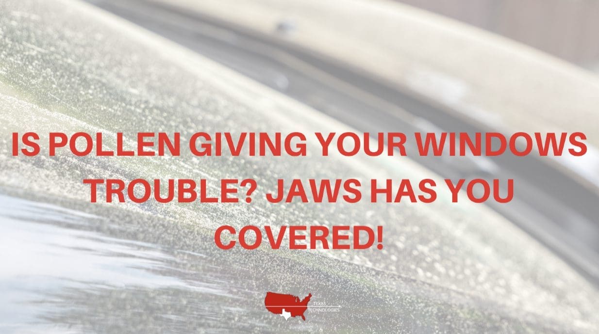 Is Pollen Giving Your Windows Trouble? Jaws Has You Covered