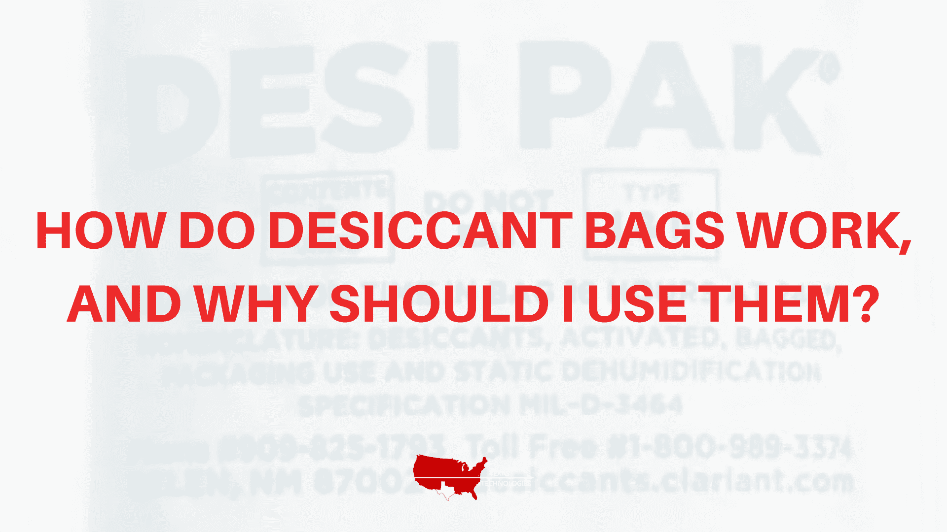How Do Desiccant Bags Work, And Why Should I Use Them?