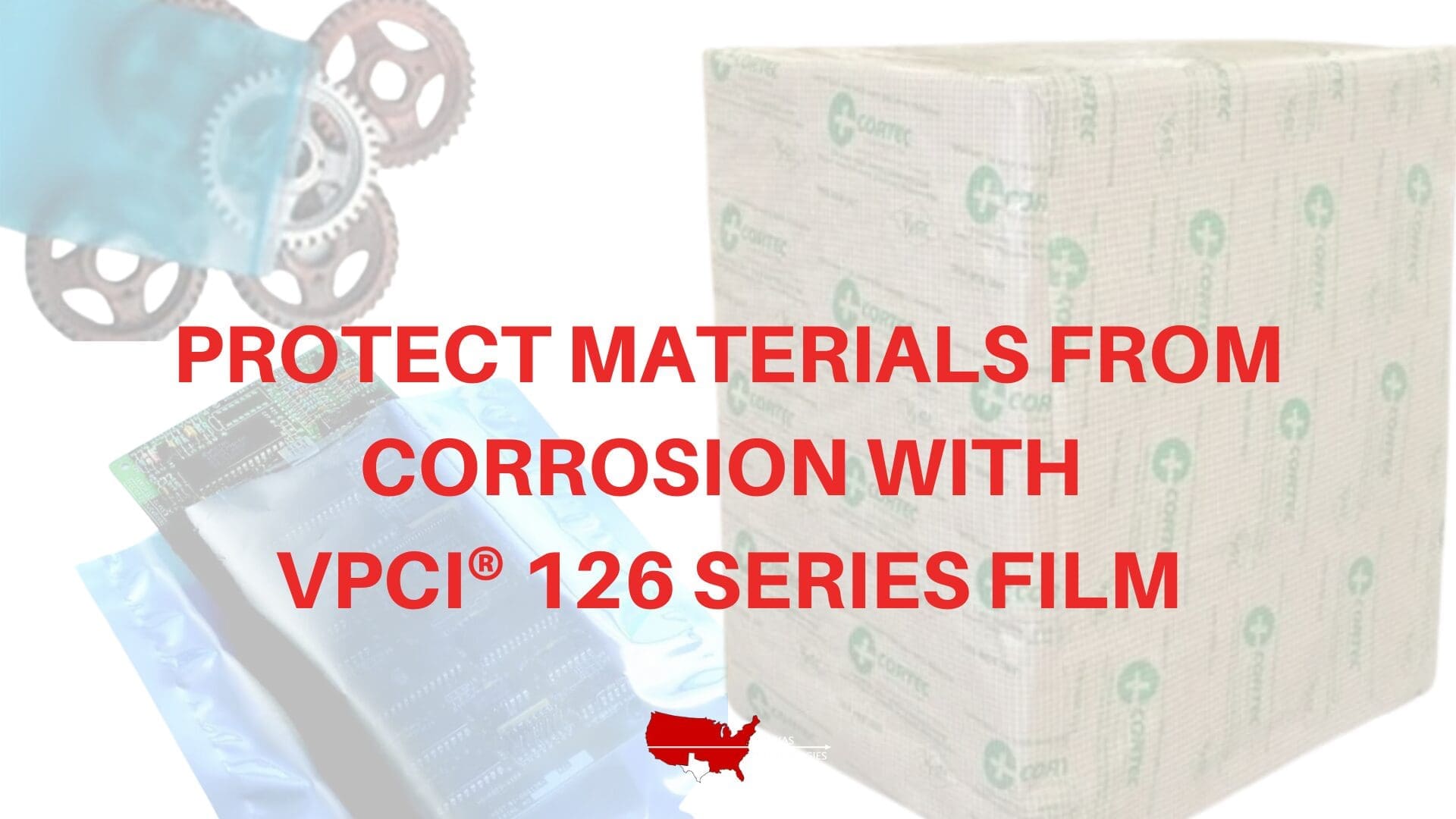 Protect Materials From Corrosion with VpCI® 126 Series Film